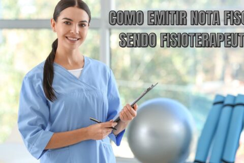 Como Emitir Nota Fiscal Sendo Fisioterapeuta