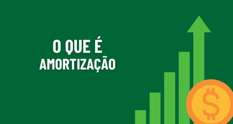 O QUE é amortização