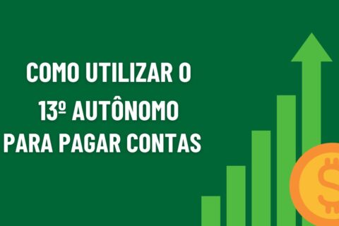 Como utilizar o 13º autônomo para pagar contas urgentes