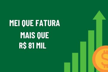 MEI que Fatura Mais de R$ 81 Mil O Que Acontece e Como Resolver Sem Multa