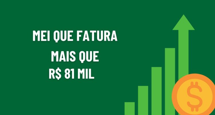 MEI que Fatura Mais de R$ 81 Mil O Que Acontece e Como Resolver Sem Multa