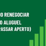 Neste artigo, você vai aprender como renegociar seu aluguel comercial ou residencial quando sua renda despenca, sem prejudicar seu relacionamento com o locador (e sem sair no prejuízo).