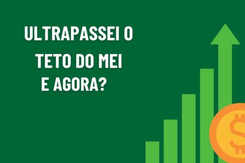 O que Fazer Quando Ultrapassa o Teto do MEI Sem Saber