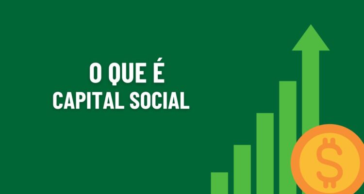 O que é Capital Social e Como Declarar