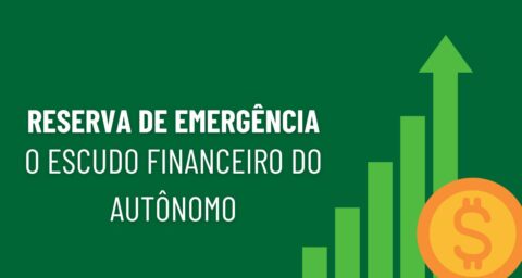 Como Montar uma Reserva de Emergência Antes de Investir O Escudo Financeiro do Autônomo
