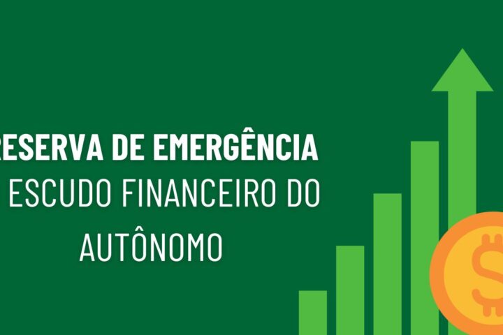 Como Montar uma Reserva de Emergência Antes de Investir O Escudo Financeiro do Autônomo
