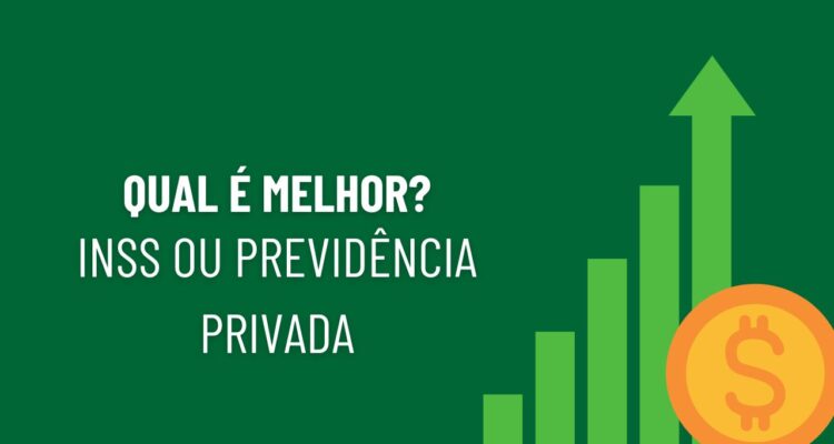 Pagar INSS ou Fazer uma Previdência Privada