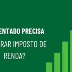 Aposentado precisa declarar imposto de renda