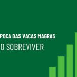 Como Sobreviver a Meses de Vacas Magras O guia do fundo de reserva para autônomos